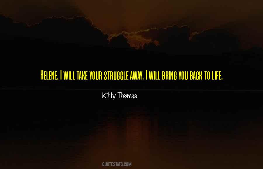 Kitty Thomas Quotes #1034641