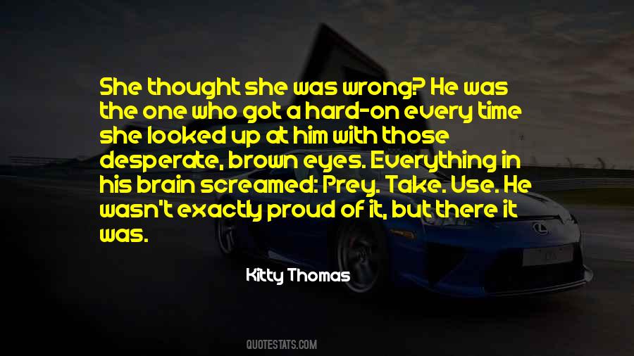 Kitty Thomas Quotes #148165