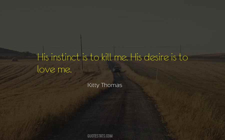 Kitty Thomas Quotes #550443