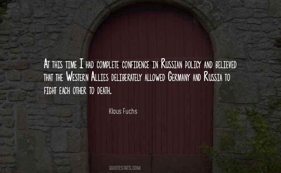 Klaus Fuchs Quotes #52867