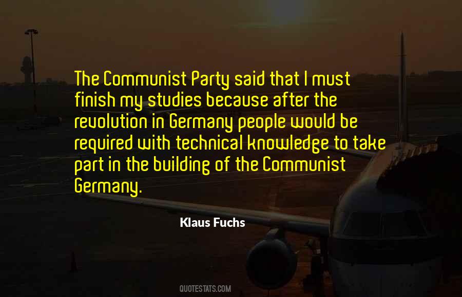 Klaus Fuchs Quotes #616890