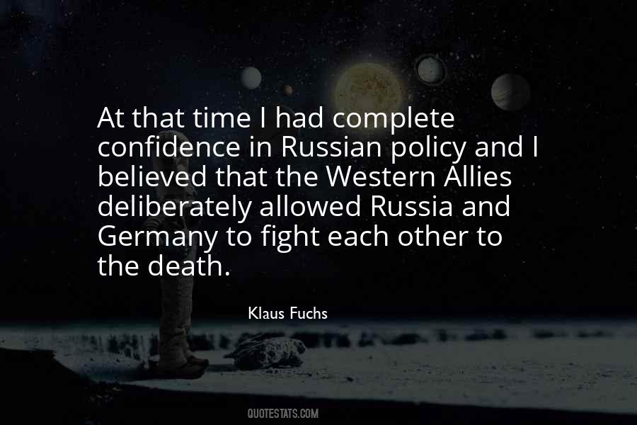 Klaus Fuchs Quotes #948429