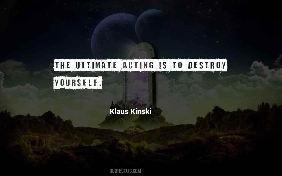 Klaus Kinski Quotes #475914