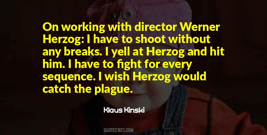 Klaus Kinski Quotes #822961