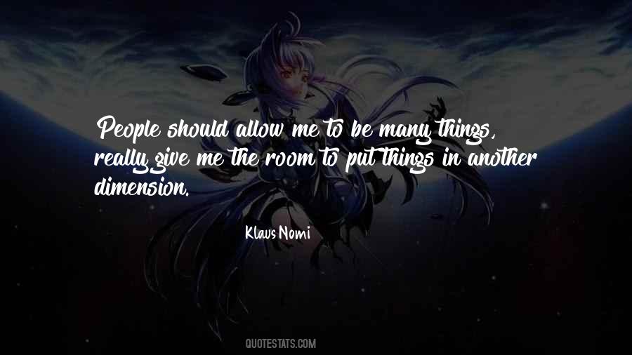 Klaus Nomi Quotes #1452311