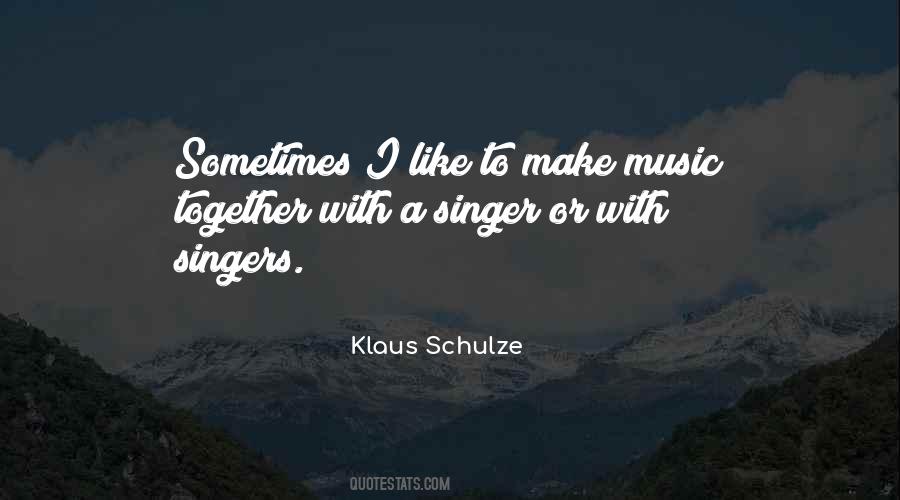 Klaus Schulze Quotes #1062015