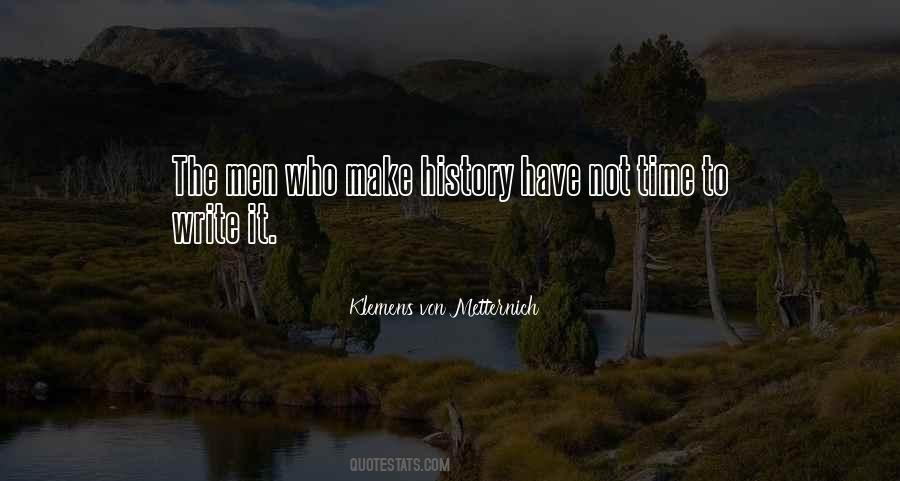 Klemens Von Metternich Quotes #1767711
