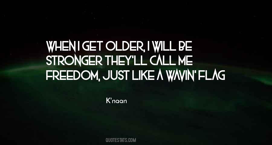 K'naan Quotes #1408901