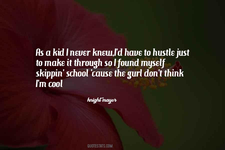 Knight Mayor Quotes #386132