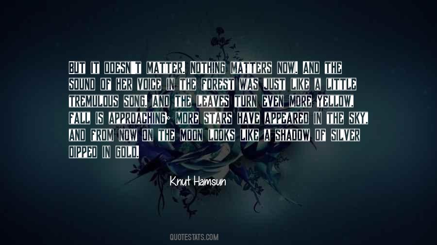 Knut Hamsun Quotes #1655477