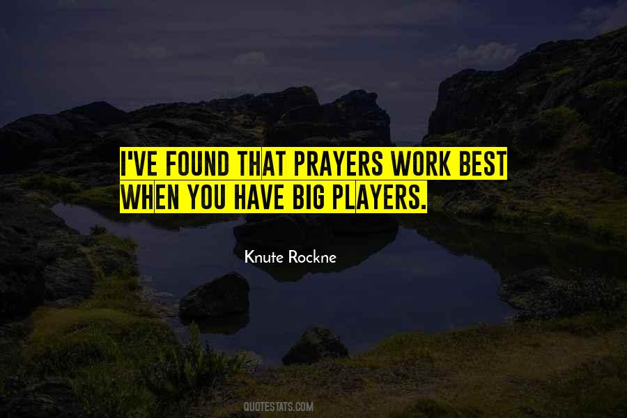 Knute Rockne Quotes #1681127