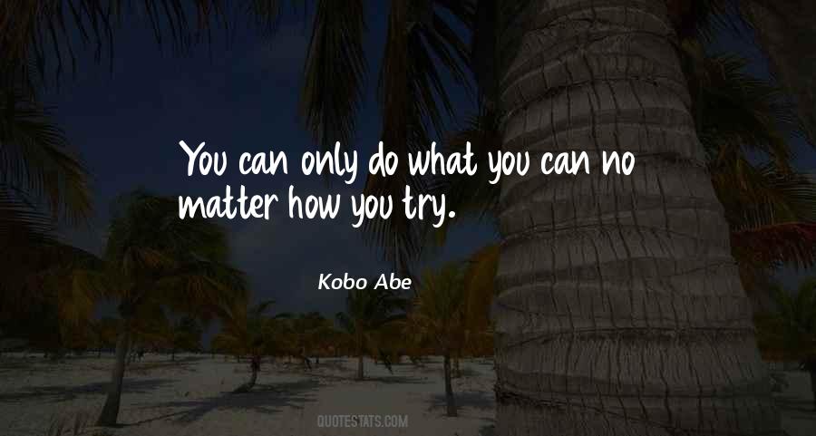 Kobo Abe Quotes #179243