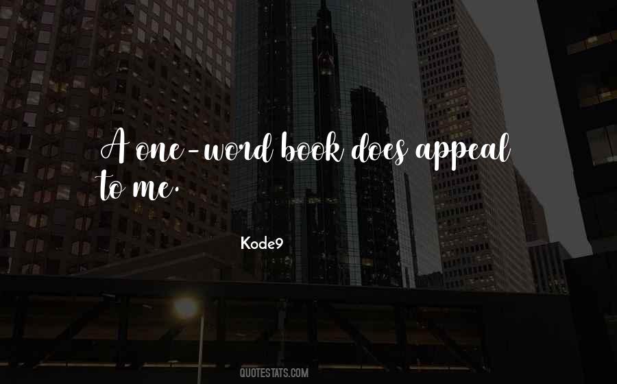 Kode9 Quotes #280241