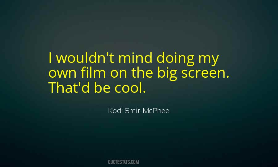 Kodi Smit-McPhee Quotes #1126734