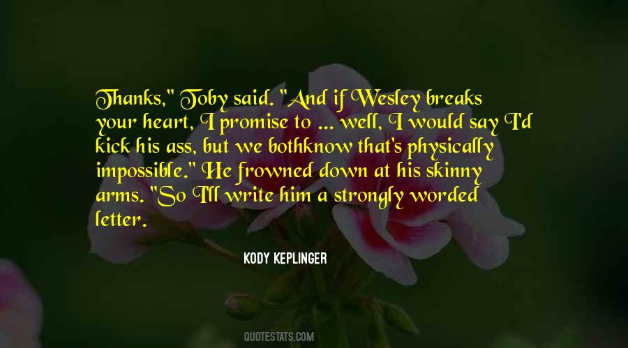 Kody Keplinger Quotes #1577007