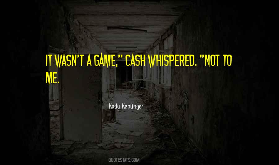 Kody Keplinger Quotes #1784119