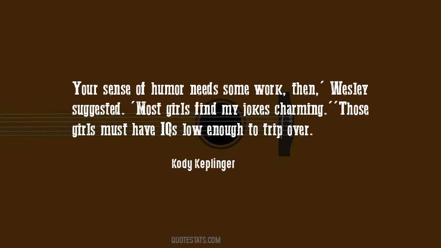 Kody Keplinger Quotes #34774