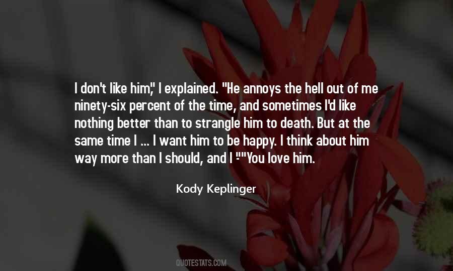 Kody Keplinger Quotes #485580