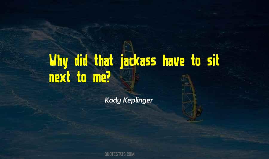 Kody Keplinger Quotes #491135