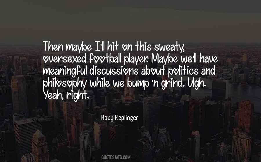 Kody Keplinger Quotes #546204