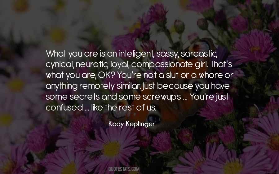 Kody Keplinger Quotes #671514