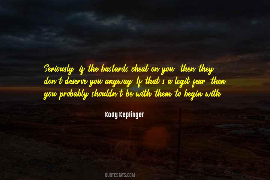 Kody Keplinger Quotes #970535