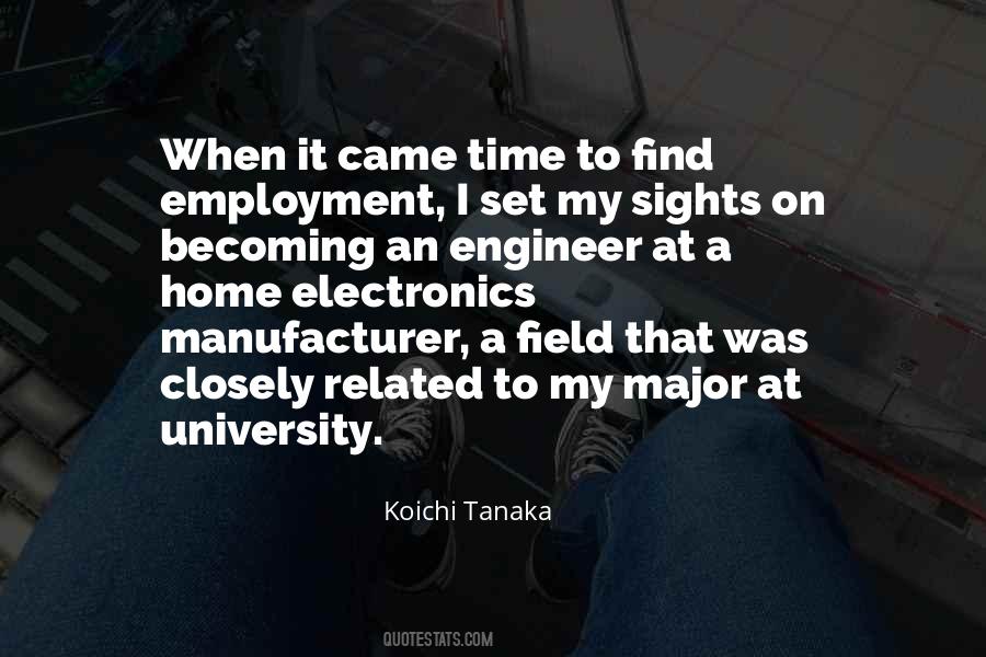 Koichi Tanaka Quotes #601891