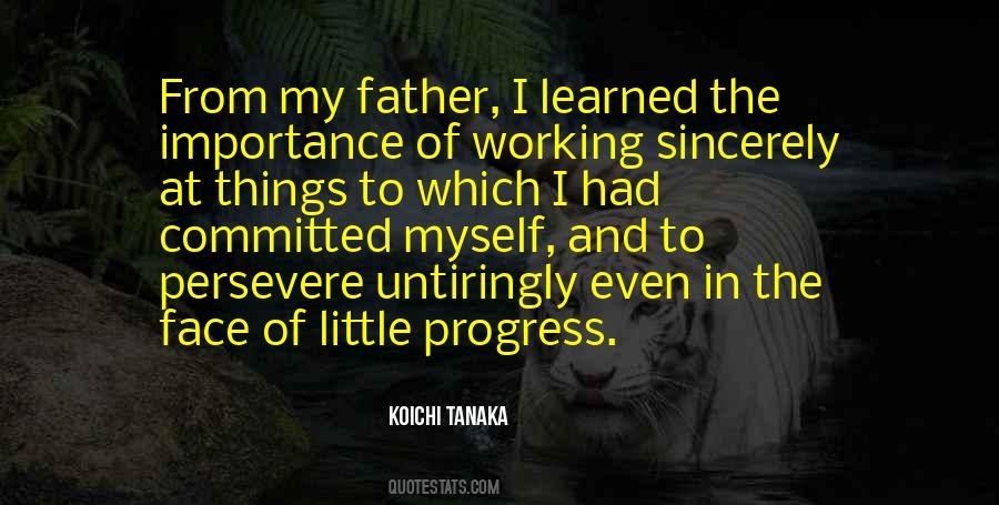 Koichi Tanaka Quotes #826274
