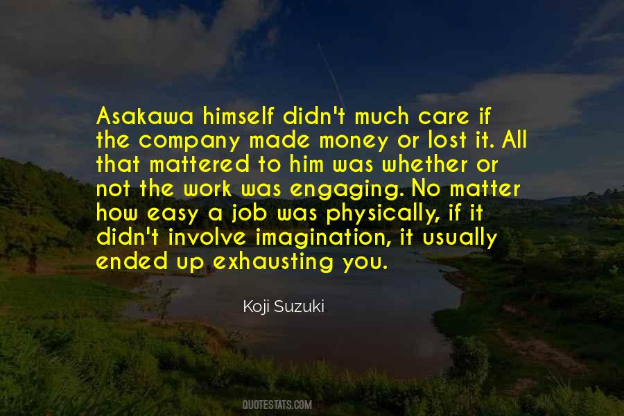 Koji Suzuki Quotes #1241426