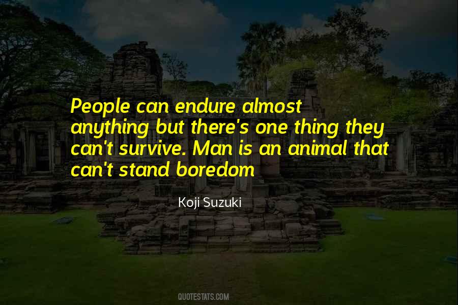 Koji Suzuki Quotes #1784332