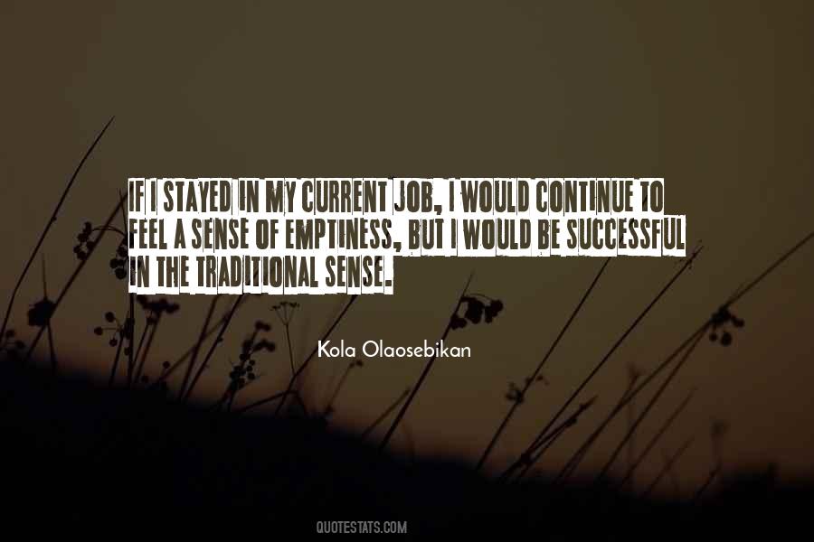 Kola Olaosebikan Quotes #540029