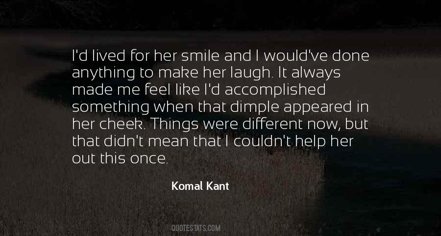 Komal Kant Quotes #199994
