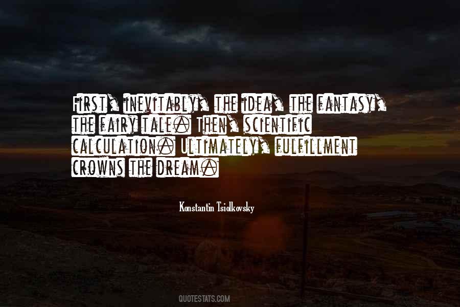Konstantin Tsiolkovsky Quotes #913418