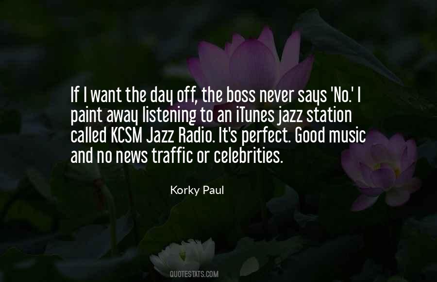 Korky Paul Quotes #1505818