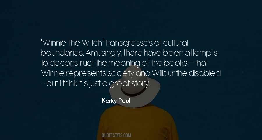 Korky Paul Quotes #389878