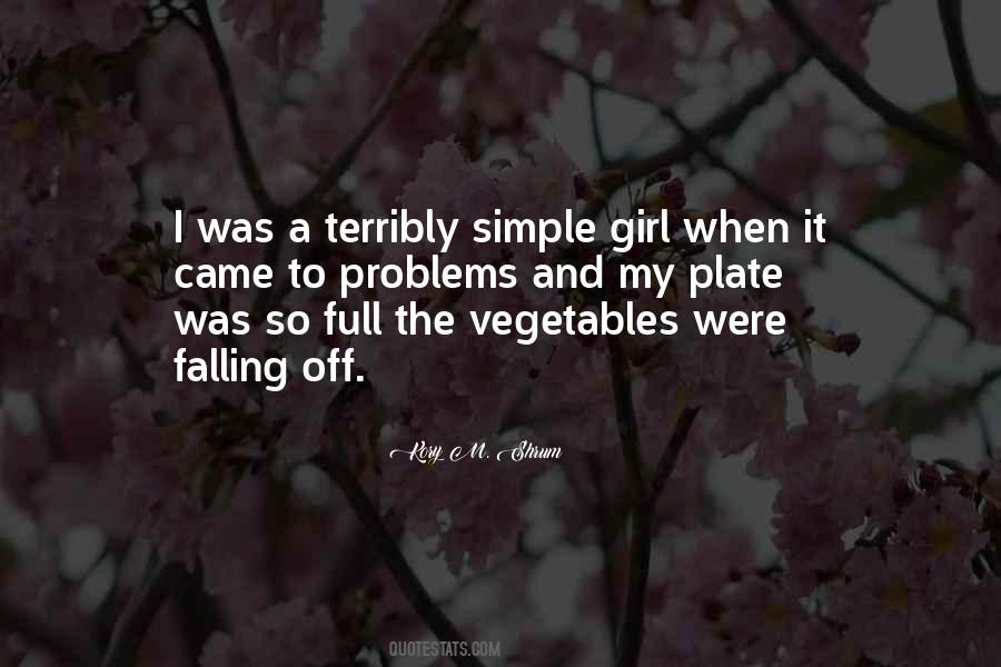 Kory M. Shrum Quotes #1472275 Kory M. Shrum Quotes #1472275