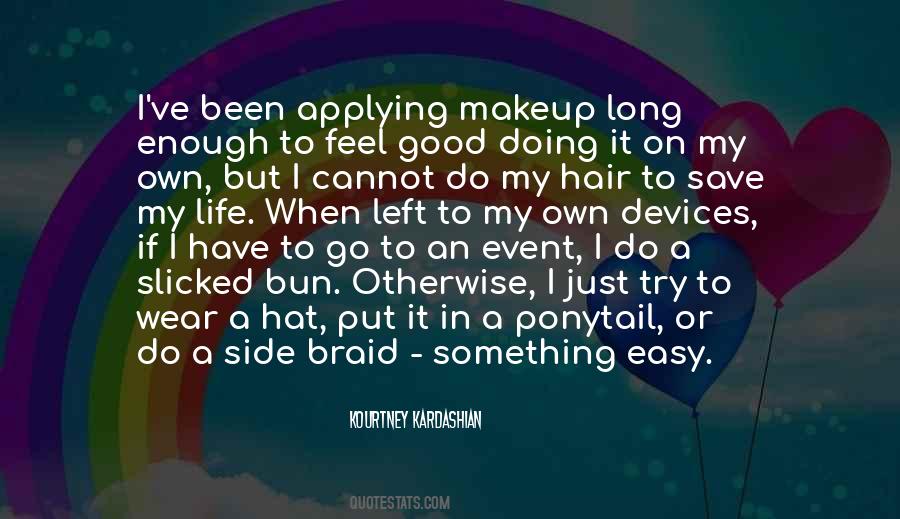 Kourtney Kardashian Quotes #1143068