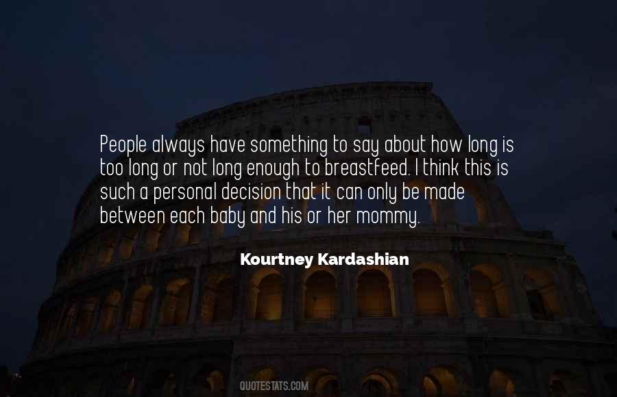 Kourtney Kardashian Quotes #118908