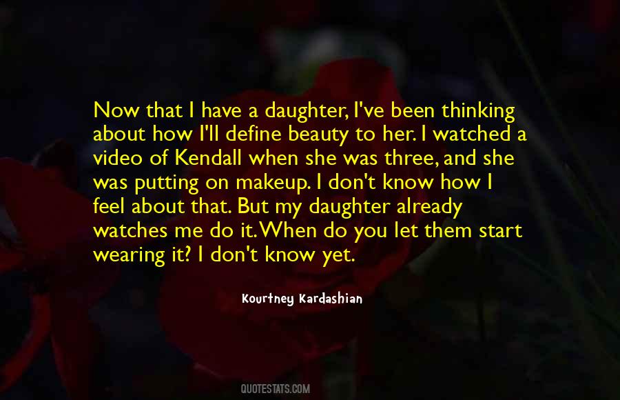 Kourtney Kardashian Quotes #1248857