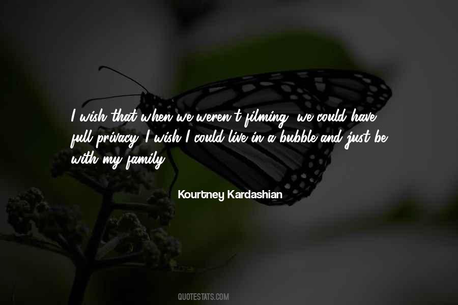 Kourtney Kardashian Quotes #1312064