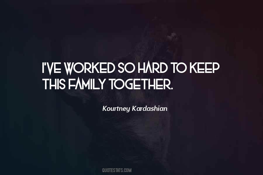 Kourtney Kardashian Quotes #365328