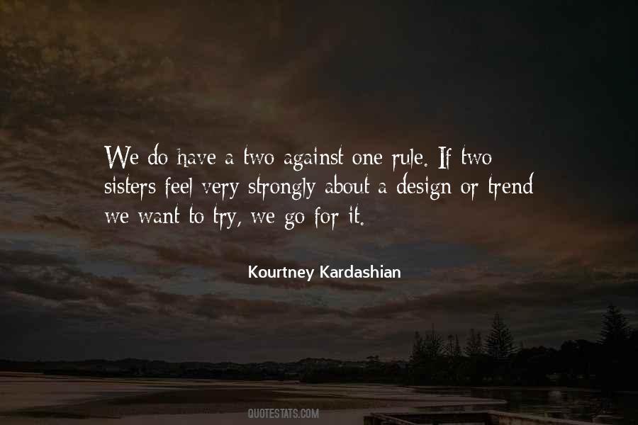 Kourtney Kardashian Quotes #961292