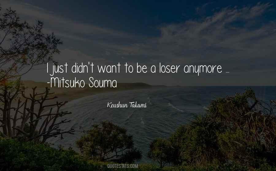 Koushun Takami Quotes #1571409