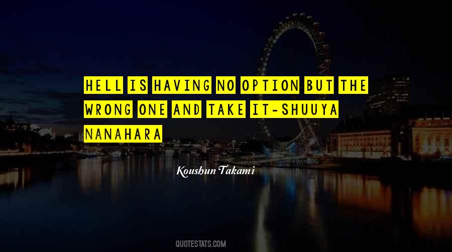 Koushun Takami Quotes #928450