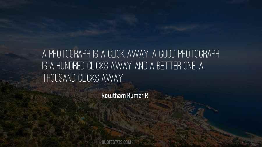 Kowtham Kumar K Quotes #1087495