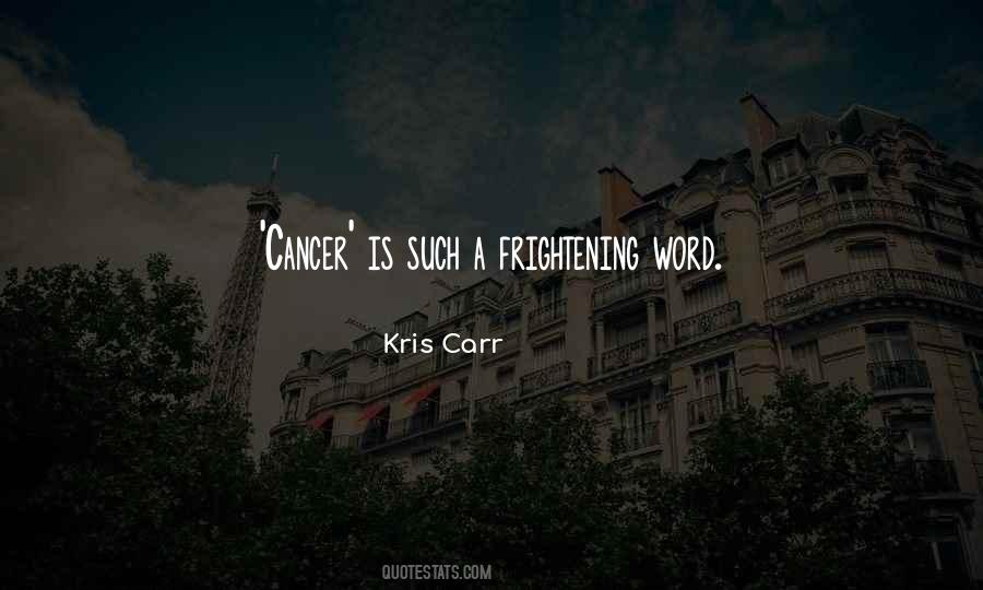 Kris Carr Quotes #1848954