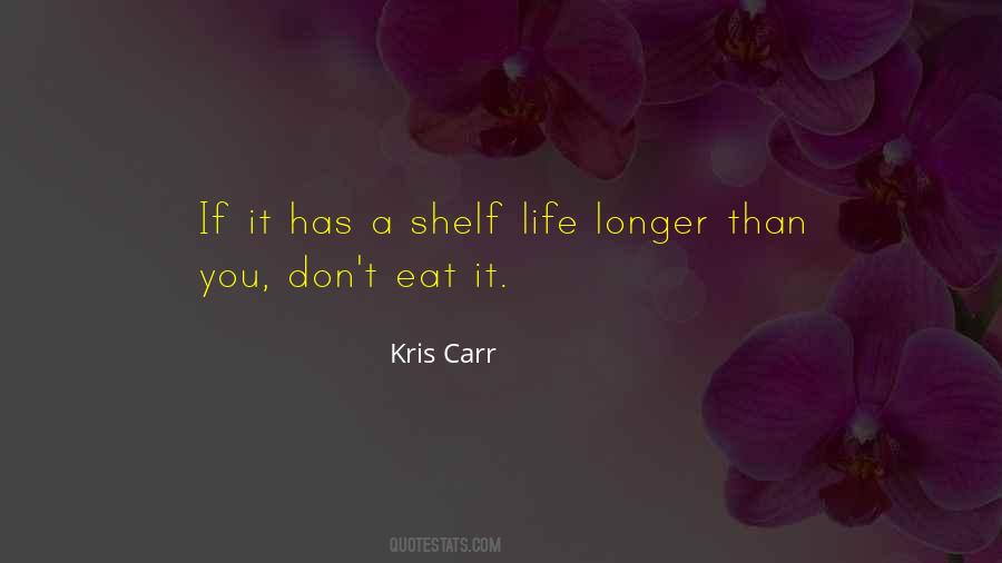 Kris Carr Quotes #853065