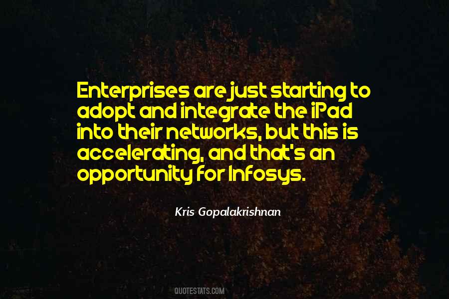 Kris Gopalakrishnan Quotes #1206853