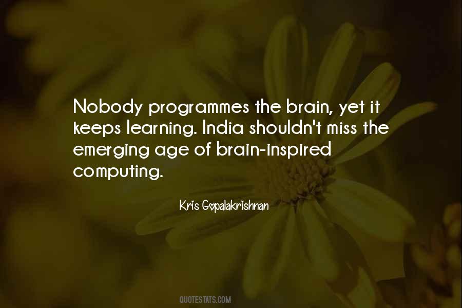 Kris Gopalakrishnan Quotes #1333014