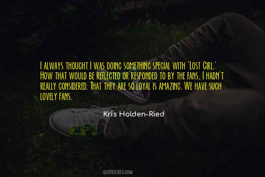 Kris Holden-Ried Quotes #1450259